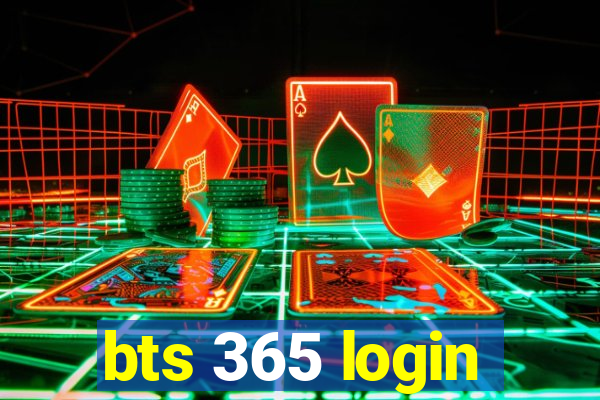 bts 365 login